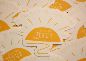 In the morning, when I rise Christian Vinyl Sticker